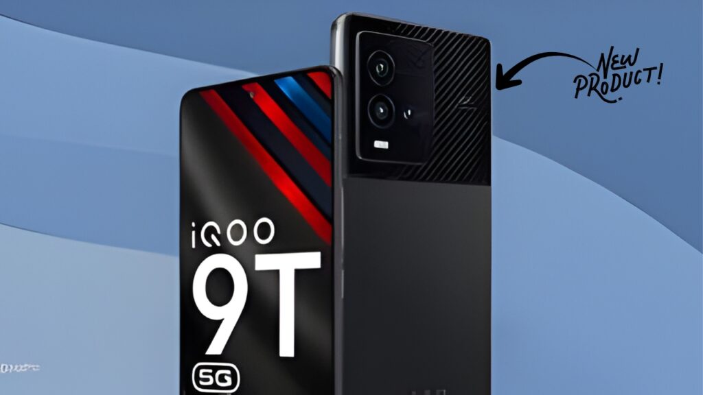iQOO 9T 5G Revealed – Budget Flagship with Smooth Performance